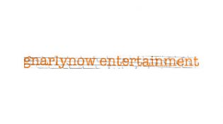 Gnarlynow Entertainment